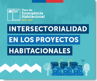 Intersectorialidad en los Proyectos Habitacionales